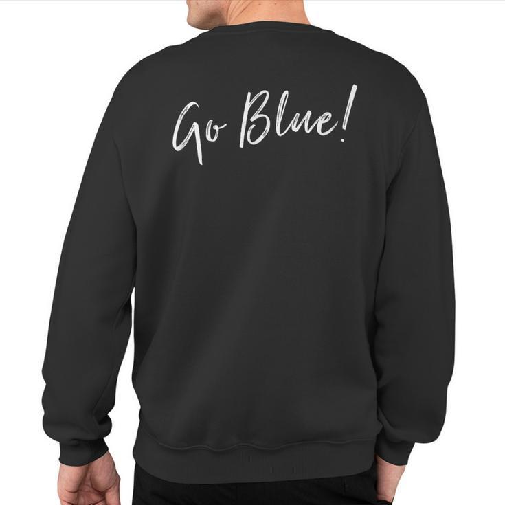 Go Blue Team Spirit Game Competition Color War Sweatshirt Back Print