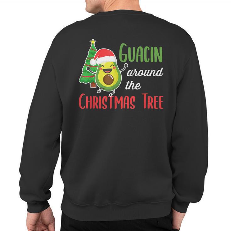 Guacin Around The Christmas Tree Avocado Pj Mexican Navidad Sweatshirt Back Print