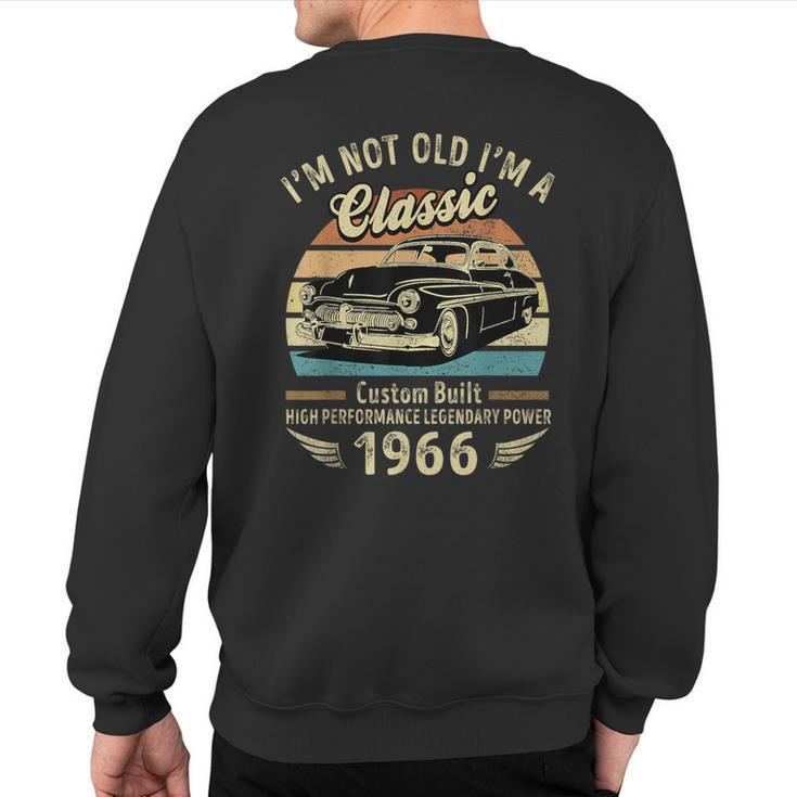 I'm Not Old I'm A Classic Born 1966 Car Graphic Birthday Sweatshirt Back Print