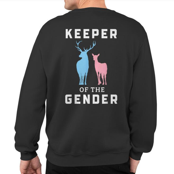 Keeper Of The Gender Buck Or Doe Gender Reveal Sweatshirt Back Print