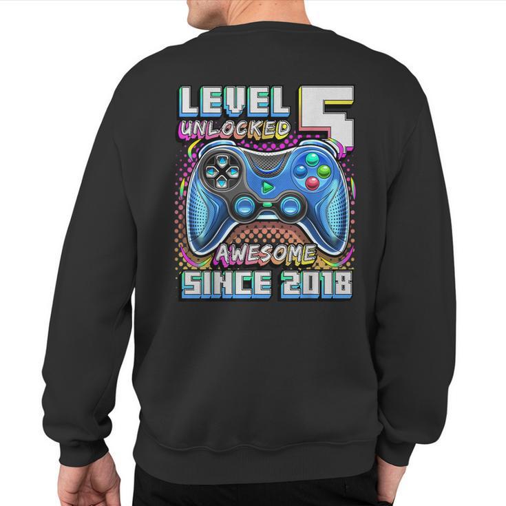 Level 5 Unlocked Awesome 2018 Video Game 5Th Birthday Sweatshirt Back Print