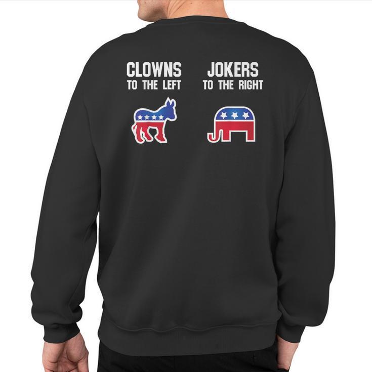 Libertarian T Clowns To The Left Jokers To The Right Sweatshirt Back Print