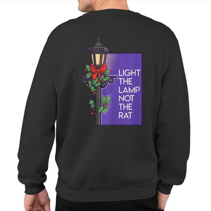 Light The Lamp Not The Rat Christmas Sweatshirt Back Print