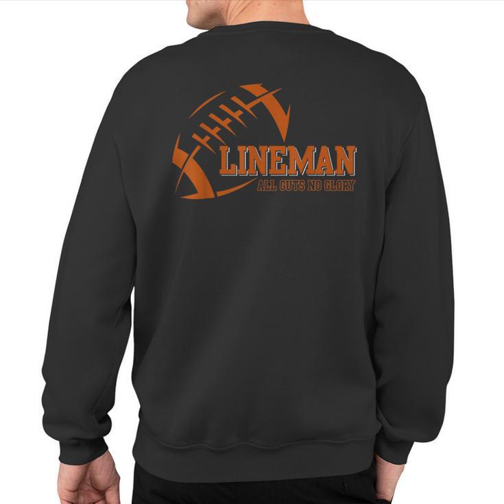 Lineman All Cuts No Glory Football Sweatshirt Back Print