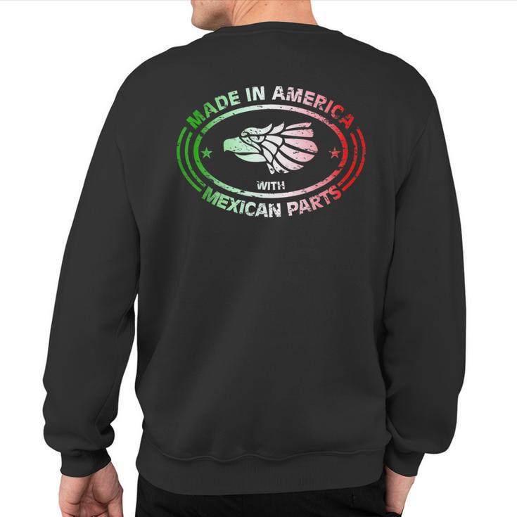 Made In America With Mexican Parts American Pride Sweatshirt Back Print