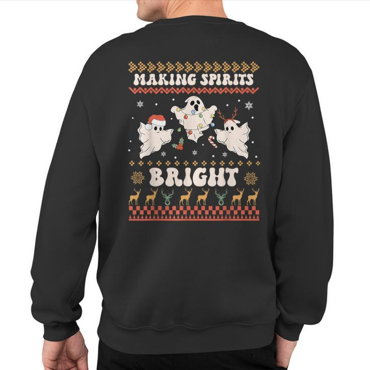 Making Spirits Bight Spooky Boo Ghost Gothic Ugly Christmas Sweatshirt Back Print