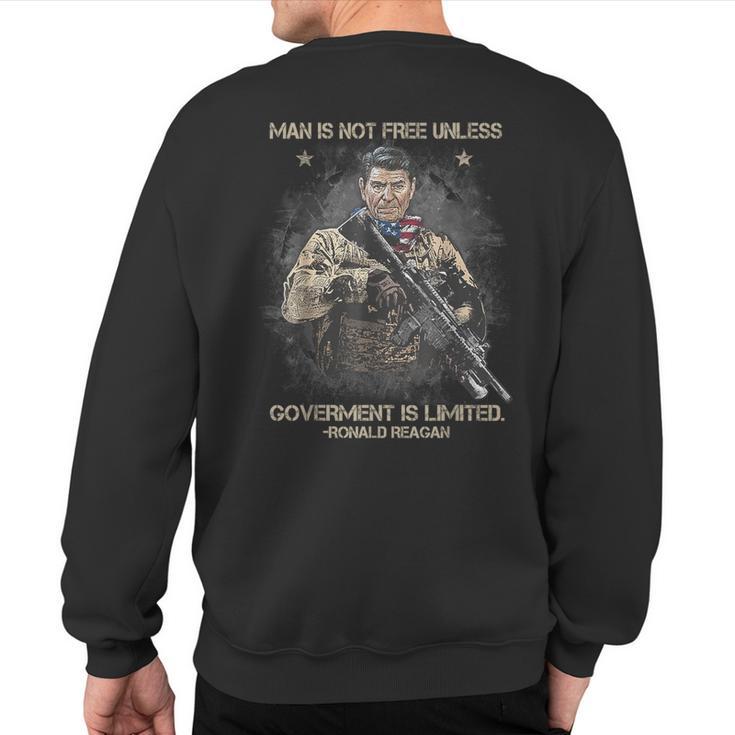 Man Is Not Free Unless Government Is Limited Sweatshirt Back Print