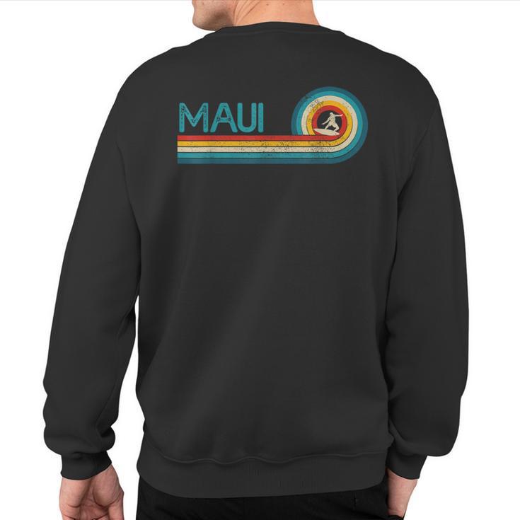 Maui Hawaii Surf Vintage Beach Surfer Surfing Sweatshirt Back Print