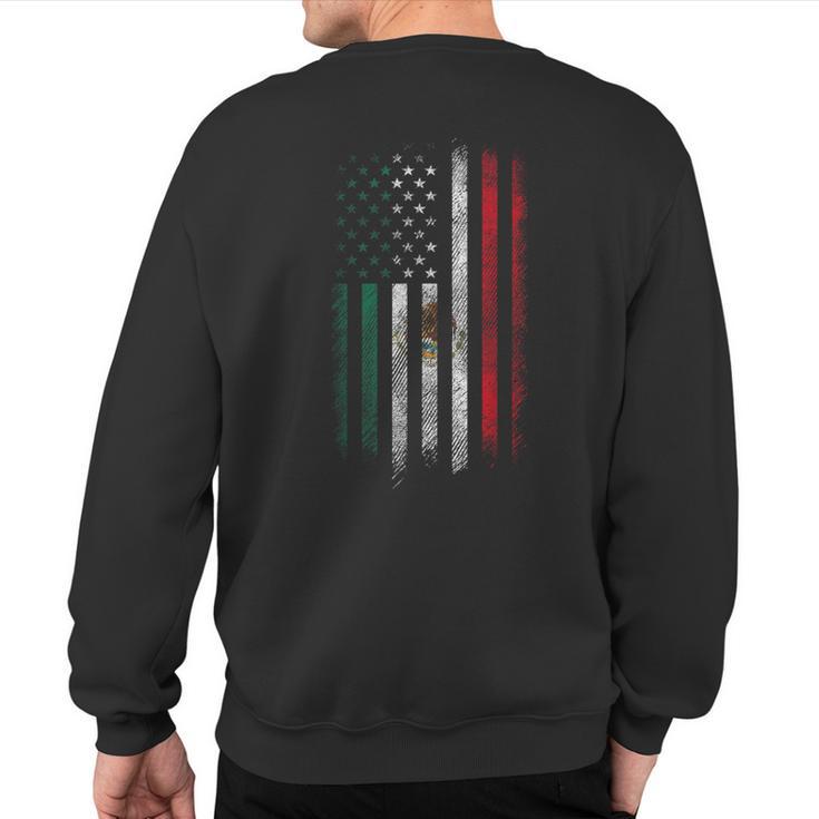 Mexico Flag 4Th Of July Usa American Mexican Flag Sweatshirt Back Print