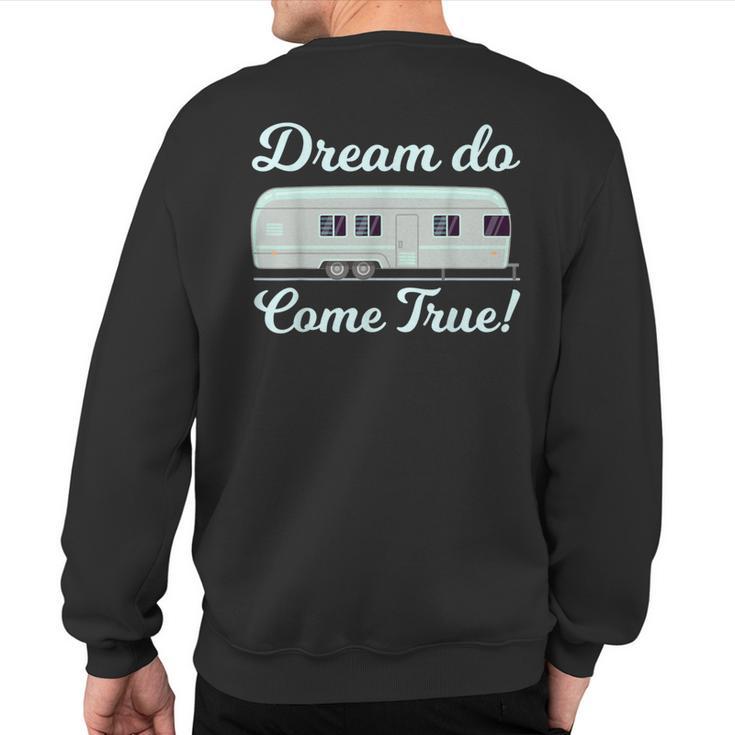 Mobile Home Dream House Trailer Truck Sweatshirt Back Print