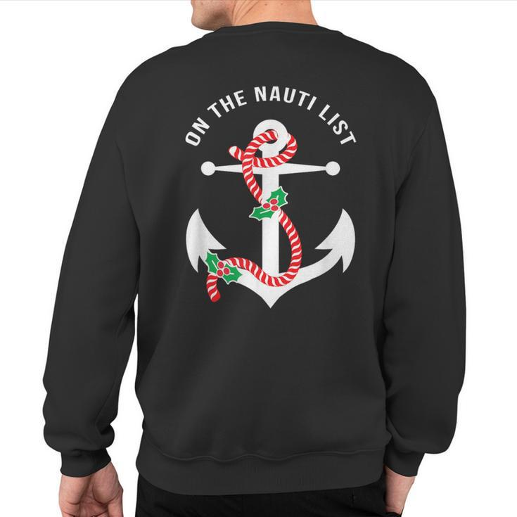 On The Nauti Naughty List Pun Nautical Anchor Christmas Sweatshirt Back Print