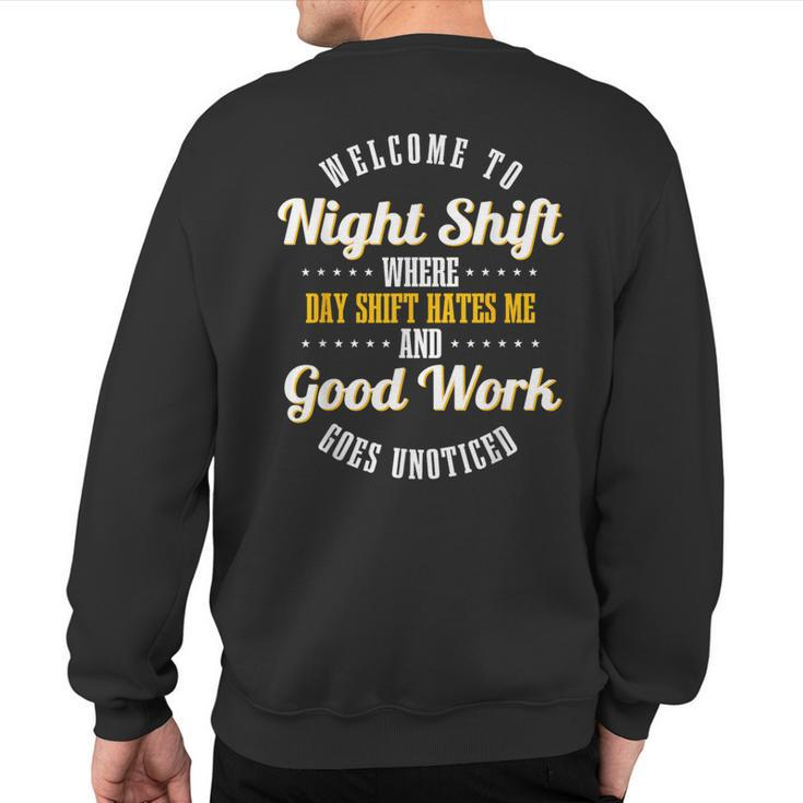 Night Shift Professional Workers Sweatshirt Back Print