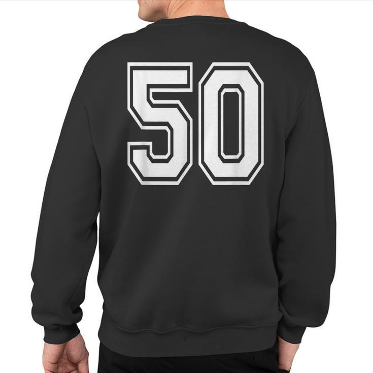 Number 50 Birthday Varsity Sports Team Jersey Sweatshirt Back Print
