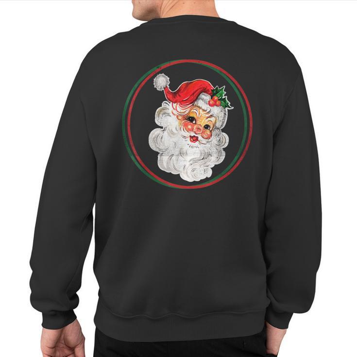 Old Fashioned Santa Claus Face Vintage Christmas Matching Sweatshirt Back Print