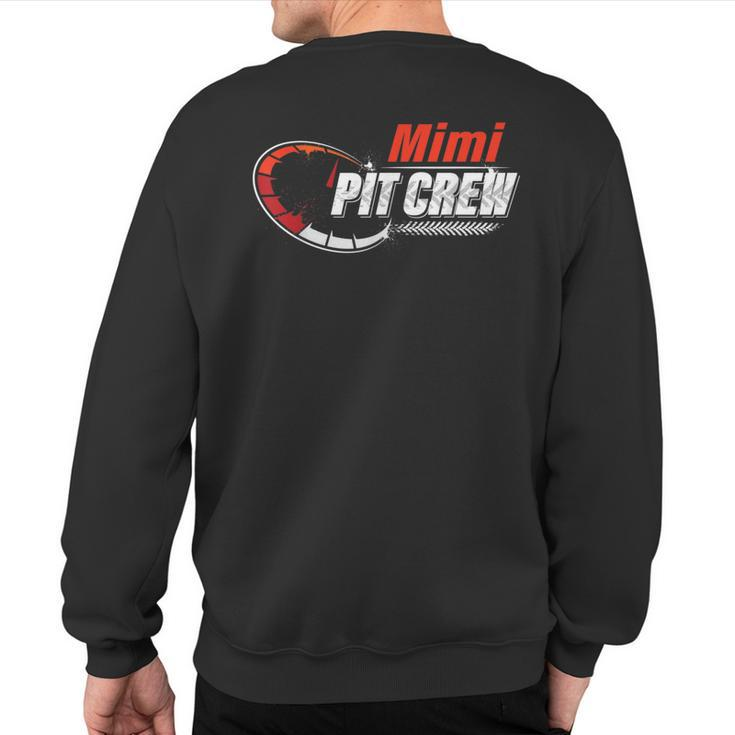 Race Car Birthday Party Racing Family Mimi Pit Crew Sweatshirt Back Print