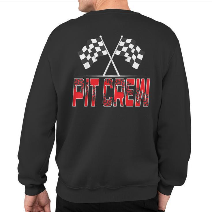 Race Car Birthday Party Racing Family Pit Crew Parties Sweatshirt Back Print
