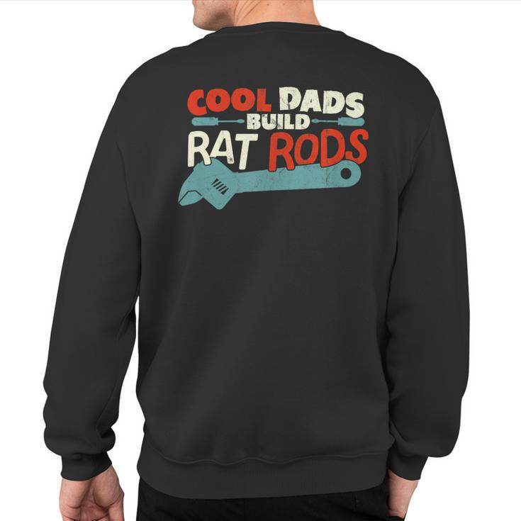 Race Car Technician Cool Dads Build Rat Rods Sweatshirt Back Print