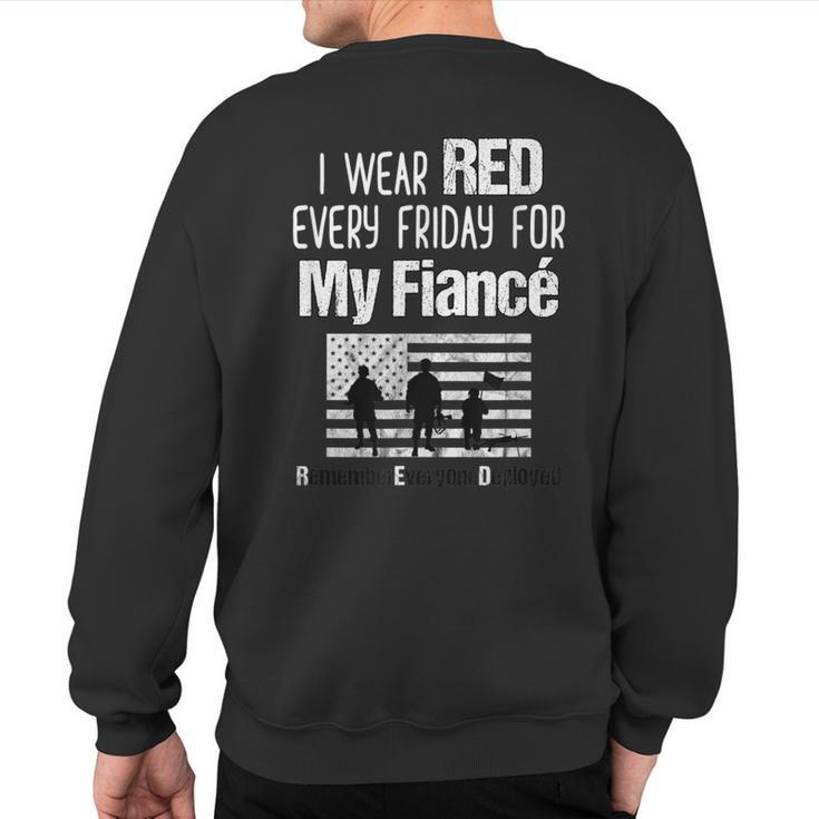 Red Friday Military Family Member Deployed Fiance Sweatshirt Back Print