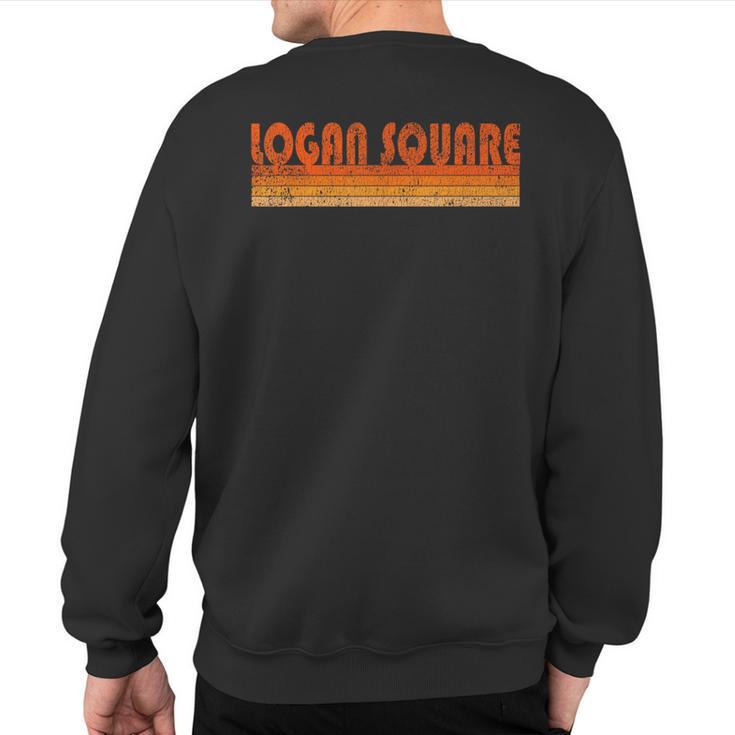 Retro Grunge Logan Square Chicago Sweatshirt Back Print