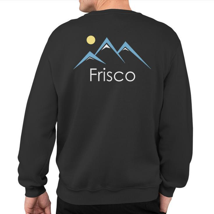 Retro Snowy Mountain Frisco Colorado Sweatshirt Back Print