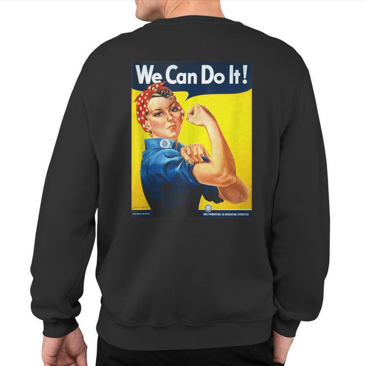 Rosie The Riveter We Can Do It Feminist Icon Sweatshirt Back Print