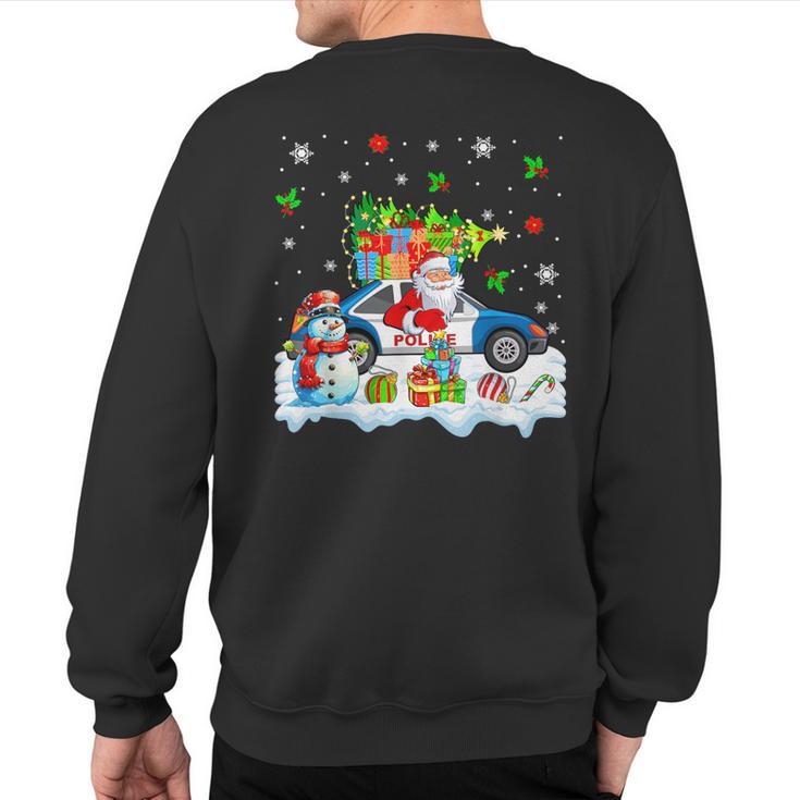 Santa Carrying Christmas Tree On Police Car Snowman Driver Sweatshirt Back Print