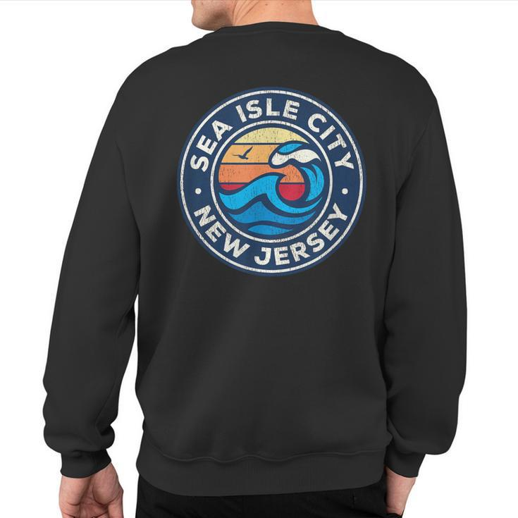 Sea Isle City New Jersey Nj Vintage Nautical Waves Sweatshirt Back Print