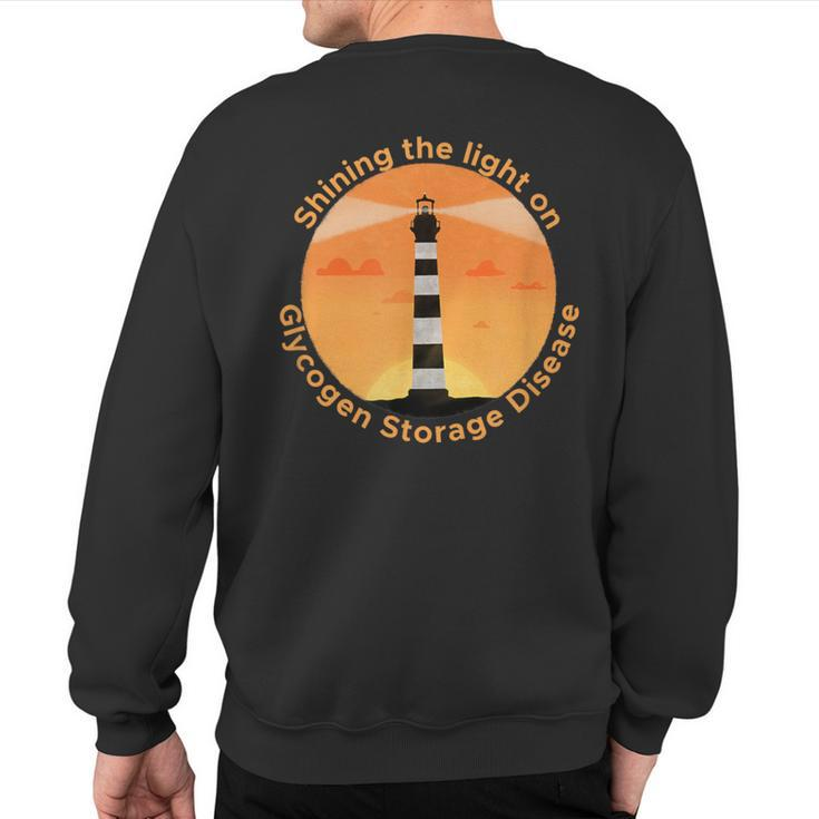 Shining The Light On Glycogen Storage Disease Gsd Sweatshirt Back Print