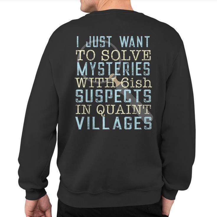 Solve Mysteries Mystery Book Lovers Reading Sweatshirt Back Print