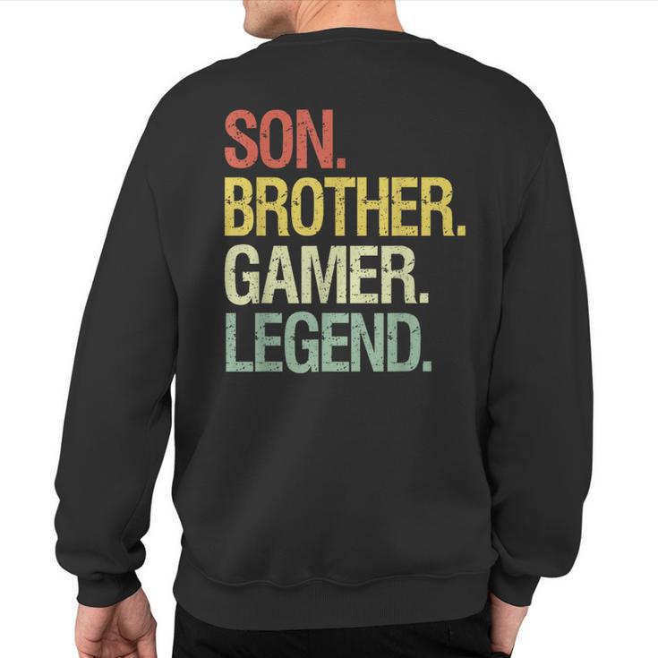 Son Brother Gamer Legend Gaming For Nage Boys Sweatshirt Back Print