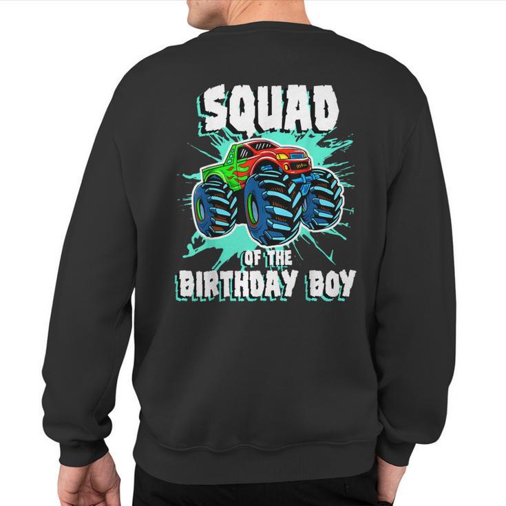 Squad Of The Birthday Boy Monster Truck Birthday Party Sweatshirt Back Print