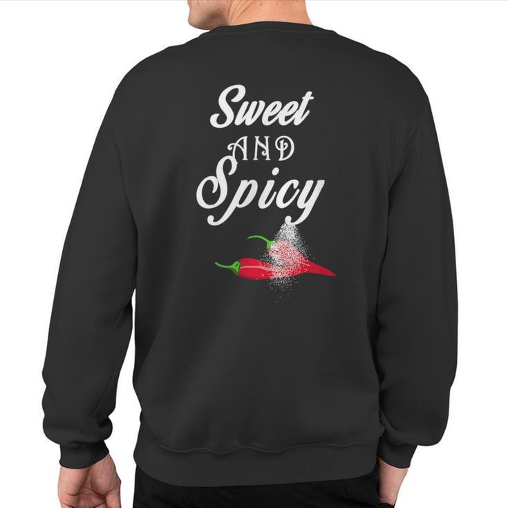 Sweet And Spicy T Sweatshirt Back Print