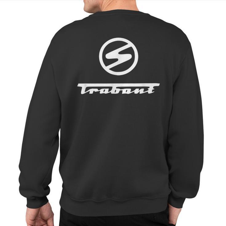 Trabant 601 S Trabant Retro Car Go Trabi Sweatshirt Back Print