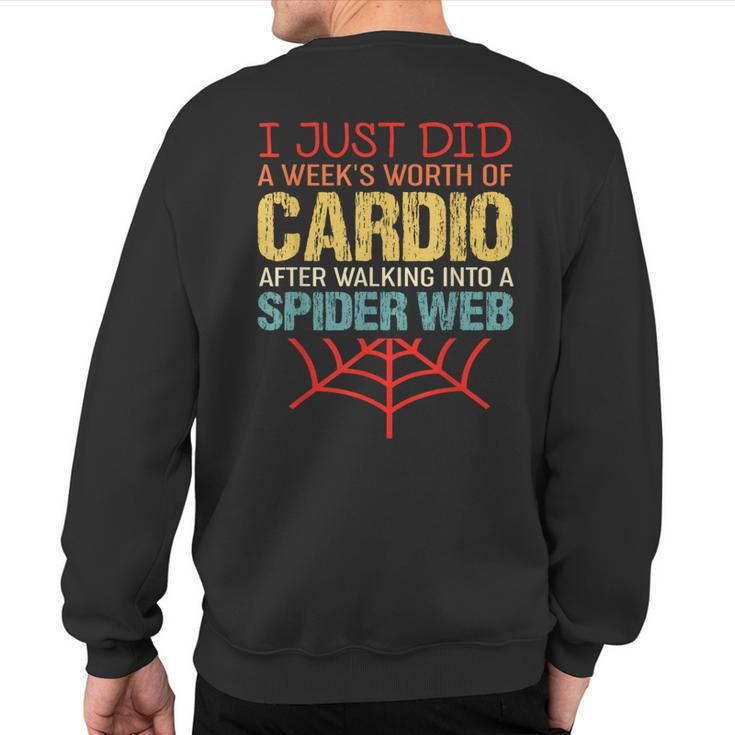 Vintage I Just Did A Week's Worth Of Cardio Workout Sweatshirt Back Print