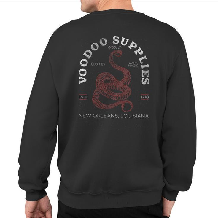 Voodoo Supplies New Orleans Louisiana Creepy Occult Lover Sweatshirt Back Print