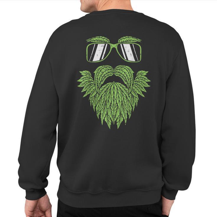 Weed Beard Face Marijuana Cannabis Irish Hipster Sweatshirt Back Print