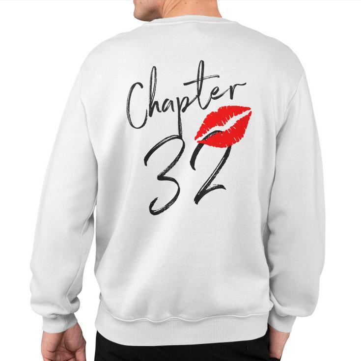 Chapter 32 Years Lips Love 32 Nd Birthday Born In 1989 Sweatshirt Back Print