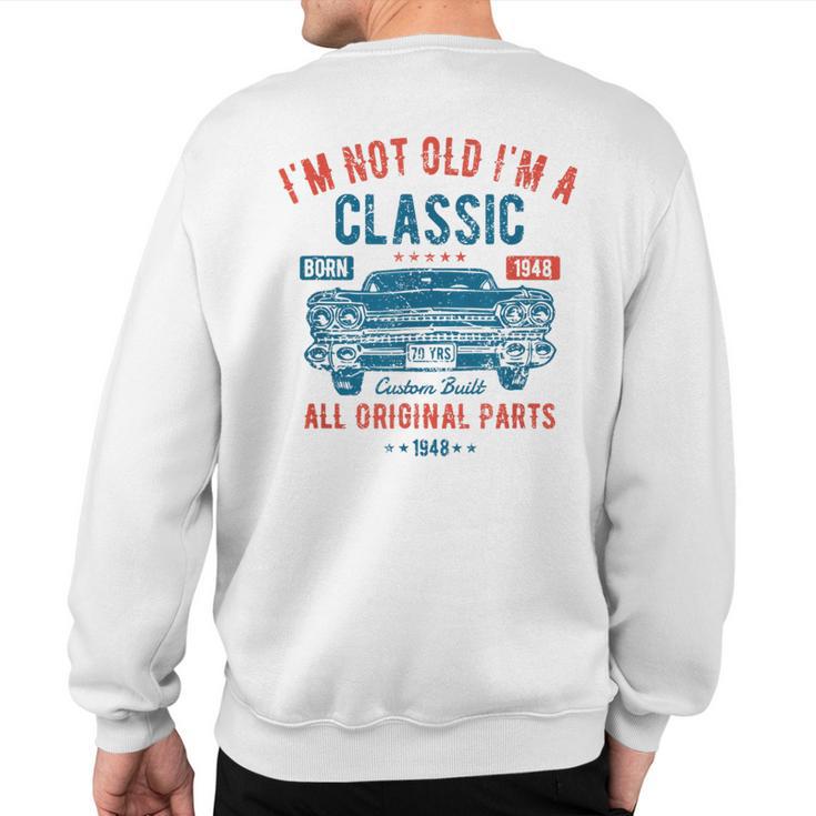 75Th Birthday 75 Years Old Classic Car Born 1948 Sweatshirt Back Print