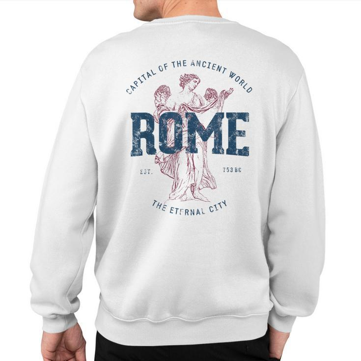 Italy Vacation Souvenir Vintage Rome Sweatshirt Back Print