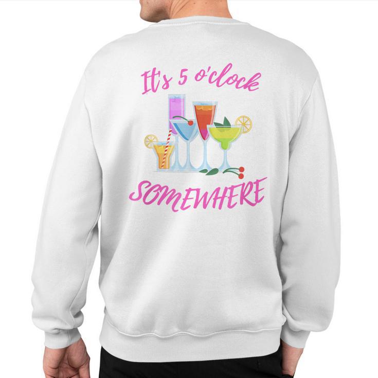 It's 5 O’Clock Somewhere Hello Summer Beach Lover Summertime Sweatshirt Back Print