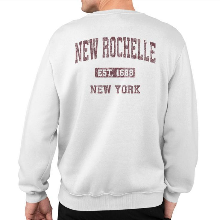 New Rochelle New York Ny Vintage Athletic Sports Sweatshirt Back Print