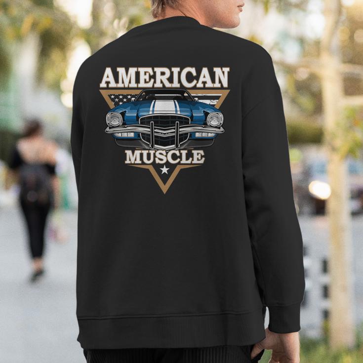 American Flag Vintage Muscle Car Hot Rod And Muscle Car Sweatshirt Back Print