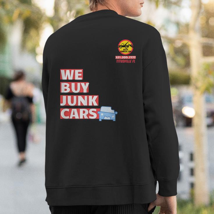 We Buy Junk Cars In Titusville Auto Junker Sweatshirt Back Print