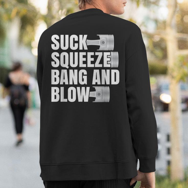 Car For Men Suck Squeeze Bang And Blow Sweatshirt Back Print