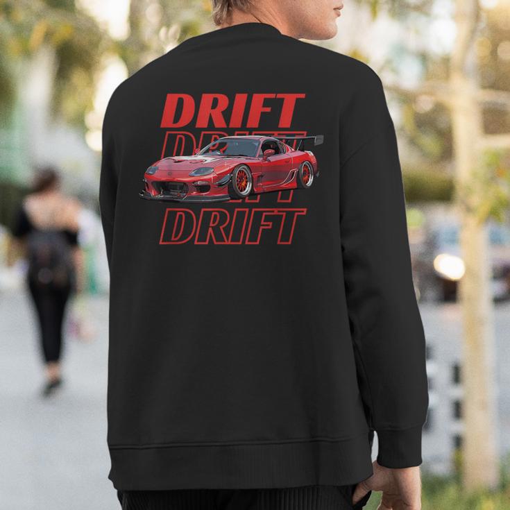 Car Street Drift Rx7 Jdm Streetwear Car Lover Present Sweatshirt Back Print