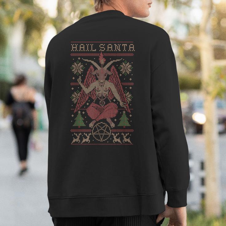 Christmas Hail Santa Satanism Goat Baphomet Atheist Satan Sweatshirt Back Print