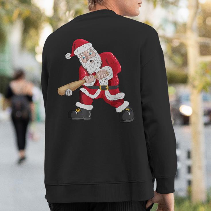 Christmas Santa Claus With Baseball Bat Baseball Sweatshirt Back Print