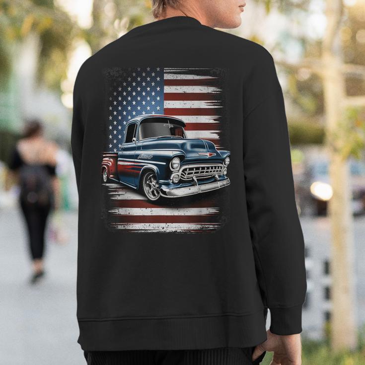 Classic Old Pickup Truck American Flag 4Th Of July Patriotic Sweatshirt Back Print