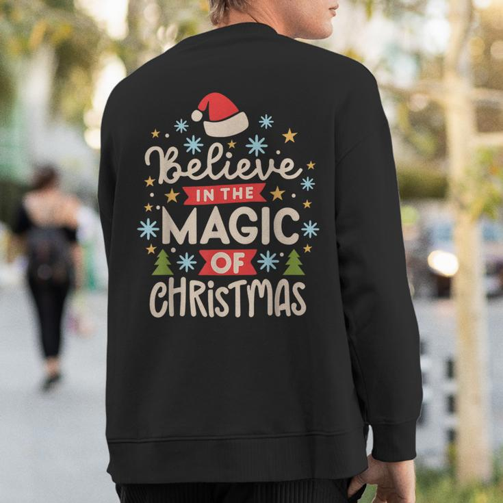 Vintage Believe In The Magic Of Christmas Sweatshirt Back Print