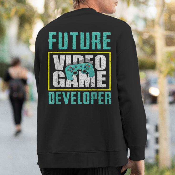 Future Video Game Developer Cool Game er Sweatshirt Back Print